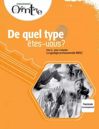 De quel type êtes-vous? / Fascicule d'accompagnement