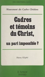 Cadres et témoins du Christ