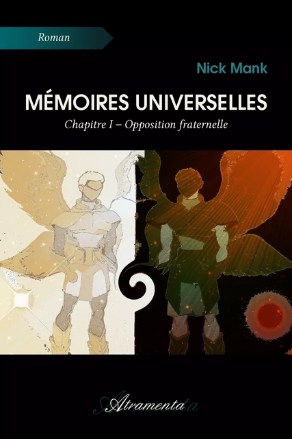 Mémoires universelles - Nick Mank - Atramenta