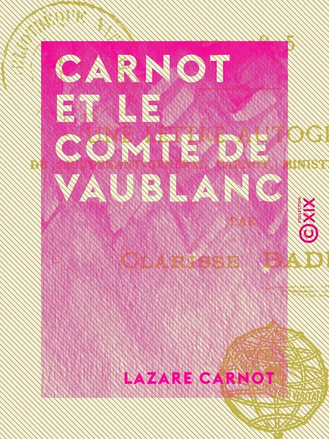 Carnot et le comte de Vaublanc - Lazare Carnot - Collection XIX