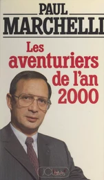 Les aventuriers de l'an 2000