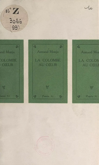 La colombe au cœur - Armand Monjo - (Seghers) réédition numérique FeniXX