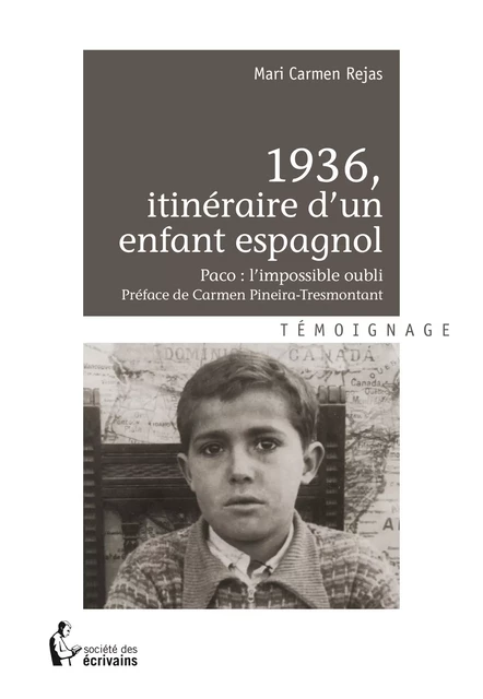 1936, itinéraire d'un enfant espagnol - Mari Carmen Rejas - Société des écrivains