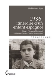 1936, itinéraire d'un enfant espagnol