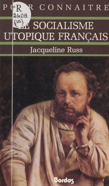 Le socialisme utopique français - Jacqueline Russ - (Bordas) réédition numérique FeniXX