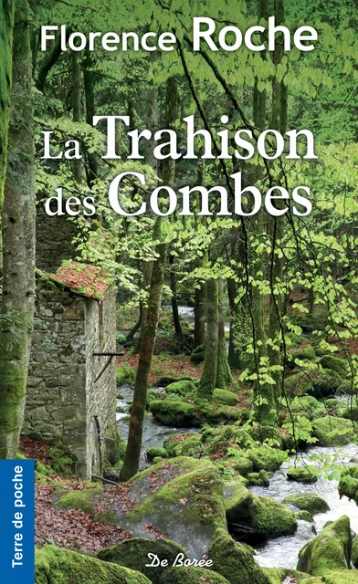 La Trahison des Combes - Florence Roche - De Borée