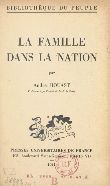 La famille dans la nation - André Rouast - (Presses universitaires de France) réédition numérique FeniXX