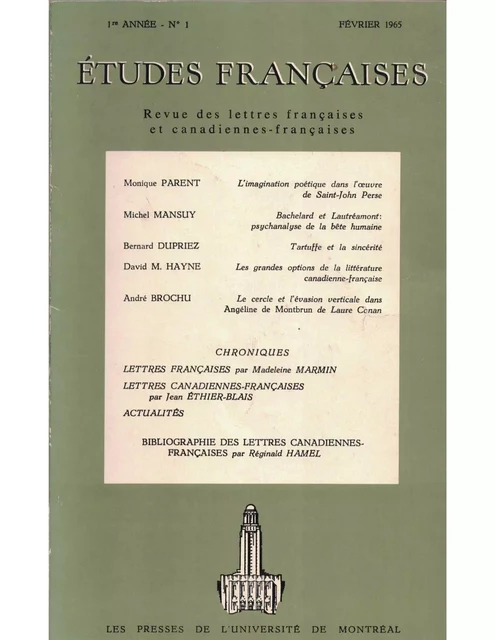 Études françaises. Volume 1 numéro 1, février 1965 - Monique Parent, Michel Mansuy, Bernard Dupriez, David M. Hayne, André Brochu, Madeleine Marmin, Jean Éthier-Blais, Réginald Hamel - Les Presses de l’Université de Montréal - Études françaises