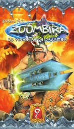 Zoombira tome 9 - La victoire de Drakmor