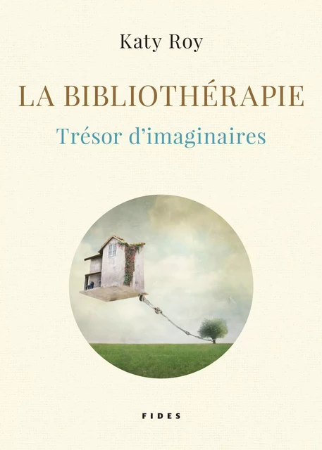 La bibliothérapie - Katy Roy - Groupe Fides