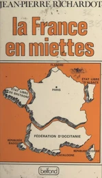 La France en miettes