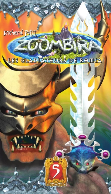 Zoombira tome 5 - Les gladiateurs de Romia - Richard Petit - Boomerang éditeur jeunesse