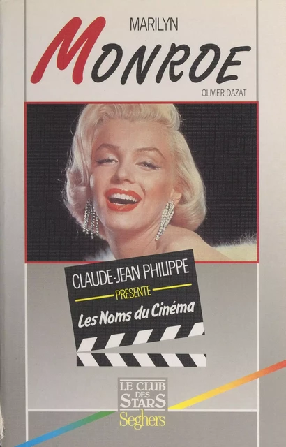 Marilyn Monroe - Olivier Dazat - (Seghers) réédition numérique FeniXX