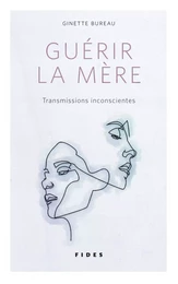 Guérir la mère