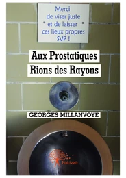 Aux Prostatiques - Rions des Rayons