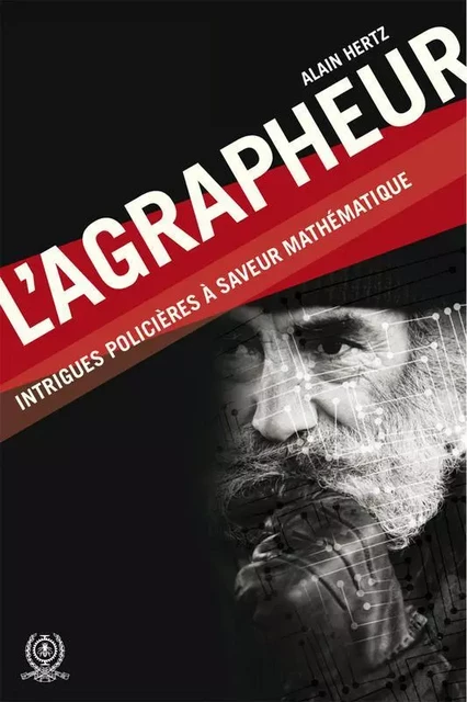 Agrapheur (L') - Alain Hertz - Presses de l'Université de Montréal