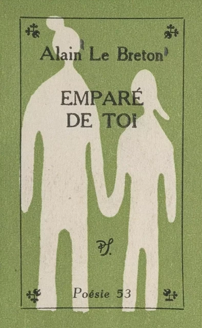 Emparé de toi - Alain Le Breton - (Seghers) réédition numérique FeniXX