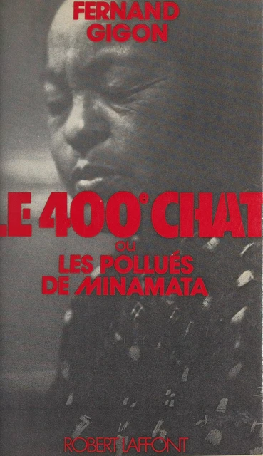 Le 400e chat - Fernand Gigon - (Robert Laffont) réédition numérique FeniXX