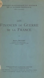 Les finances de guerre de la France