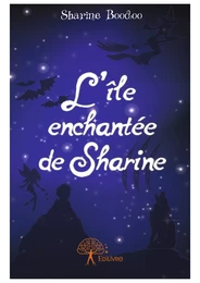 L’Île enchantée de Sharine