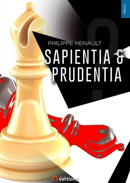 Sapientia & Prudentia - HENAULT Philippe - 9 éditions