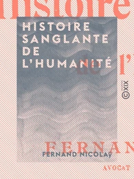 Histoire sanglante de l'humanité