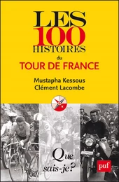 Les 100 histoires du Tour de France