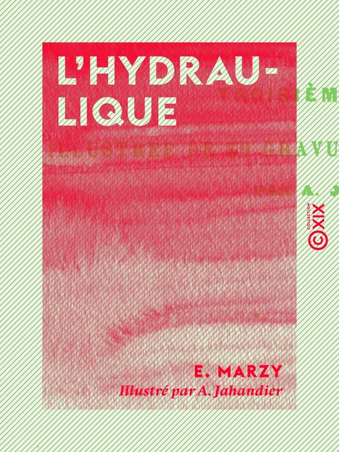 L'Hydraulique - E. Marzy - Collection XIX