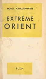 Tour de la terre (2). Extrême Orient