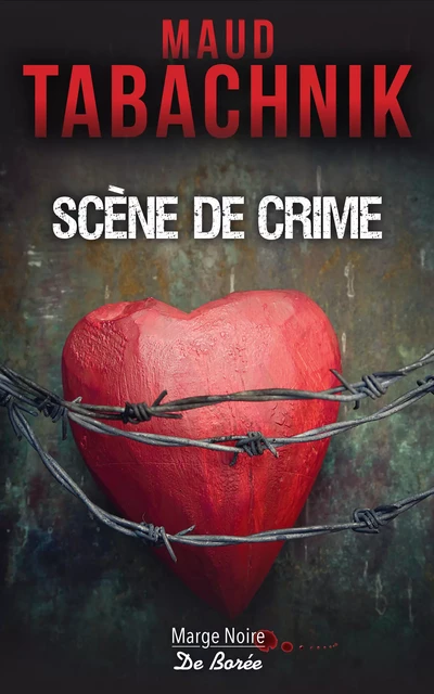 Scène de crime - Maud Tabachnik - De Borée