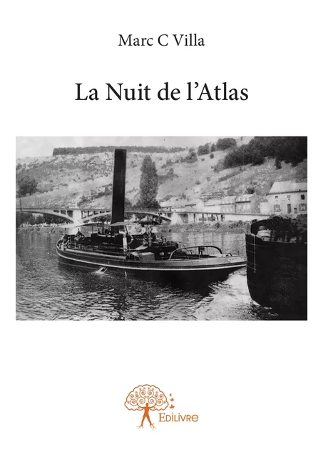 La Nuit de l'Atlas - Marc C.Villa - Editions Edilivre