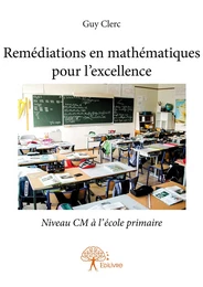 Remédiations en mathématiques pour l'excellence