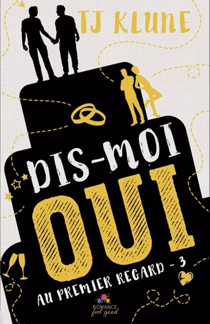 Dis-moi oui - T.J. Klune - MxM Bookmark