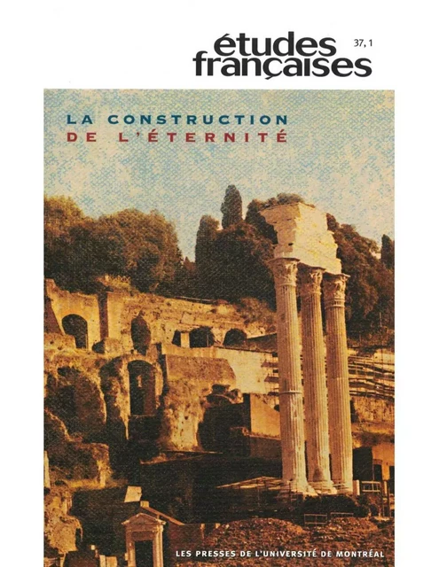 Études françaises. Volume 37, numéro 1, 2001 - Pierre Nepveu, François Paré, Gérard Bucher, Danièle Letocha, Claire Le Brun-Gouanvic, Yolande Villemaire, Marc Quaghebeur, Stefan Psenak, Patrick Poirier, Étienne Beaulieu - Les Presses de l’Université de Montréal - Études françaises