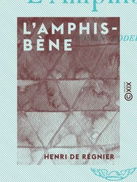 L'Amphisbène