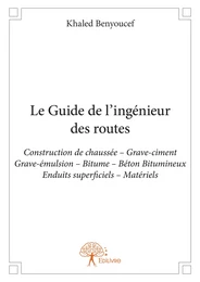 Le Guide de l'ingénieur des routes