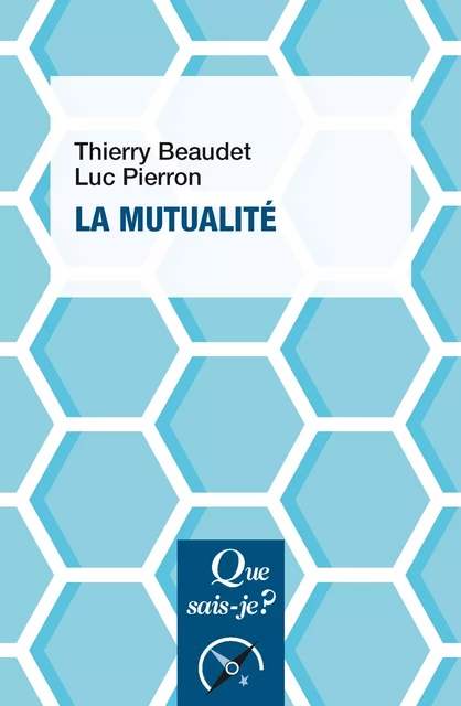 La mutualité - Thierry Beaudet, Luc Pierron - Humensis