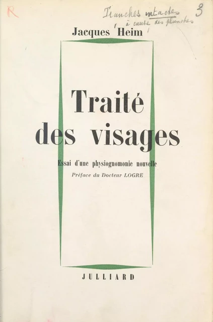 Traité des visages - Jacques Heim - (Julliard) réédition numérique FeniXX