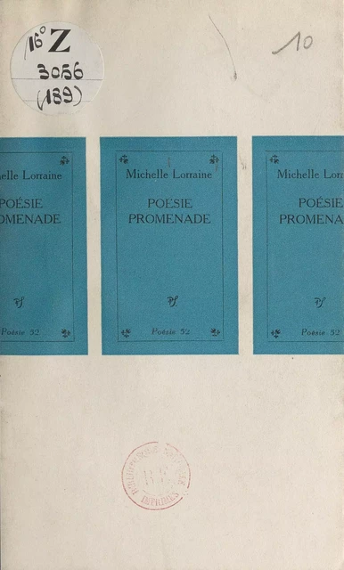 Poésie promenade - Michelle Lorraine - (Seghers) réédition numérique FeniXX