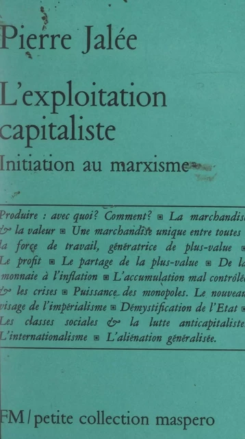 L'exploitation capitaliste - Pierre Jalée - (La Découverte) réédition numérique FeniXX