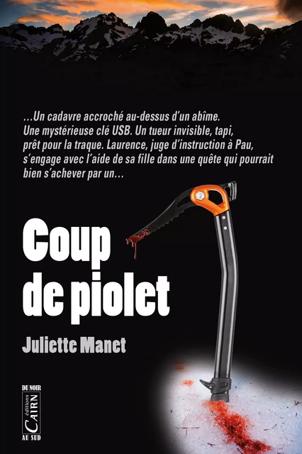 Coup de piolet - Juliette Manet - Éditions Cairn