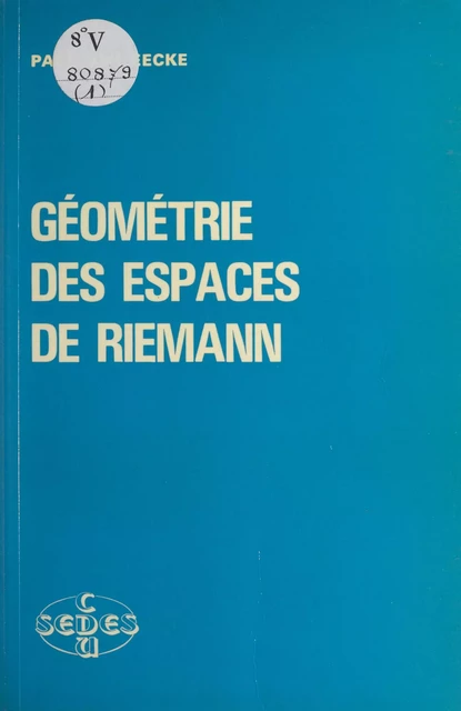 Géométrie des espaces de Riemann - Paul Ver Eecke - (Sedes) réédition numérique FeniXX