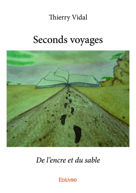 Seconds voyages - Thierry Vidal - Editions Edilivre