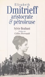 Elisabeth Dmitrieff, aristocrate et pétroleuse