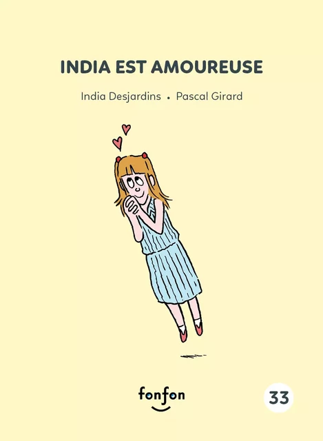 India est amoureuse - India Desjardins - Fonfon