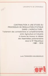 Contribution à une étude du processus de régulation étatique dans l'agriculture