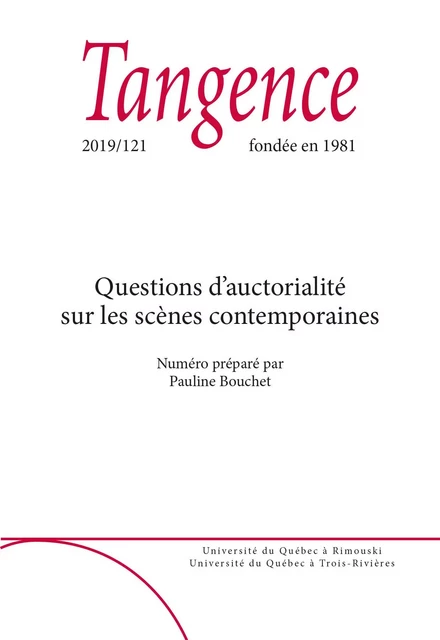 Tangence. No. 121, 2019 - Benoît Barut, Catherine Brun, Élisabeth Le Corre, Antoine Doré, Bérénice Hamidi-Kim, Séverine Ruset, Hervé Guay, Maude B. Lafrance, Marion Guyez - Tangence