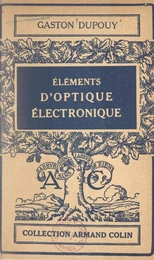 Éléments d'optique électronique