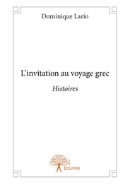 L'invitation au voyage grec