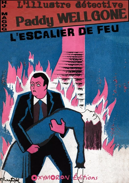 L'escalier de feu - H.J. Magog - OXYMORON Éditions